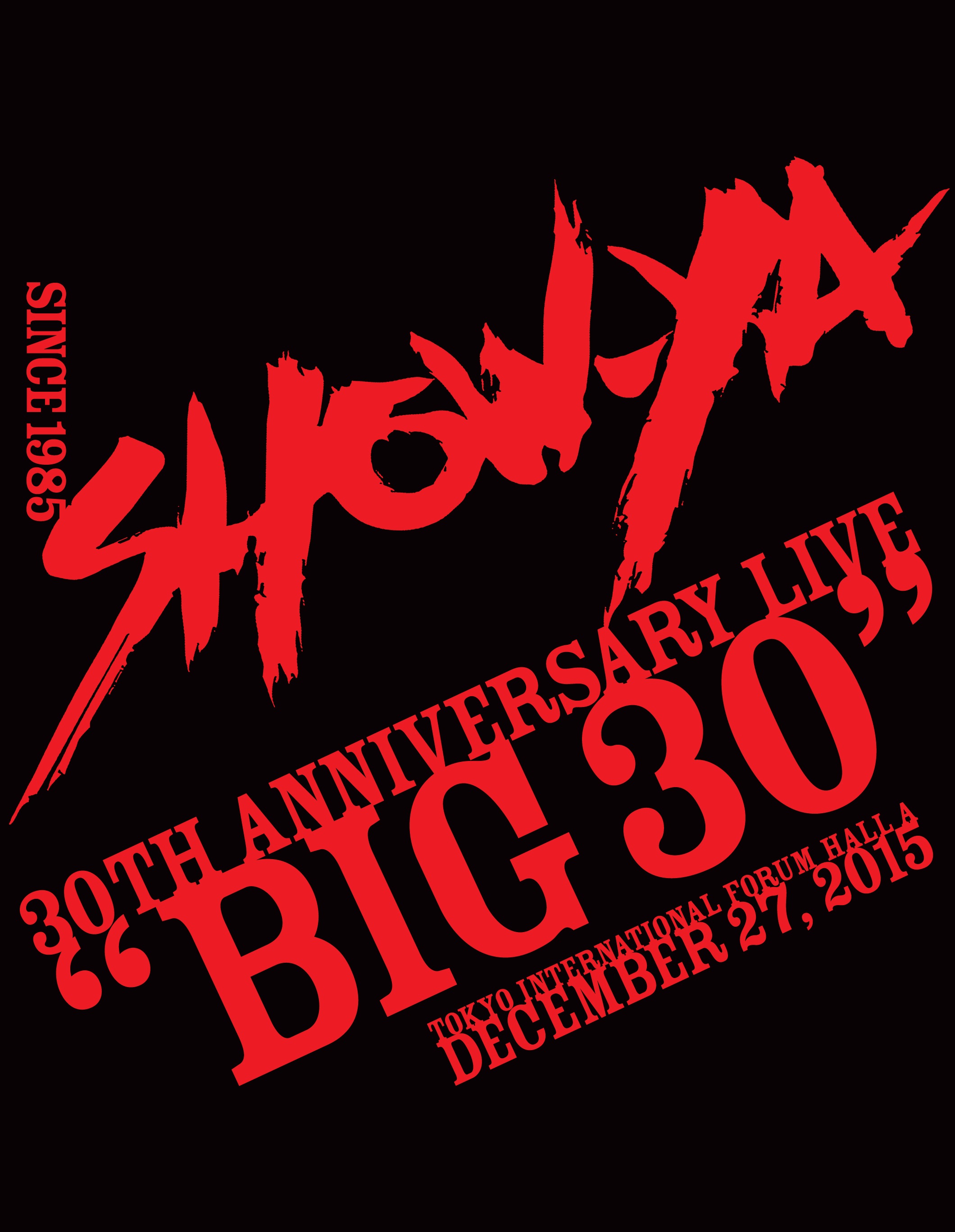 30th Anniversary LIVE 『SHOW-YA BIG 30』グッズラインナップ大公開！先行物販実施！ | SHOW-YA  オフィシャルサイト