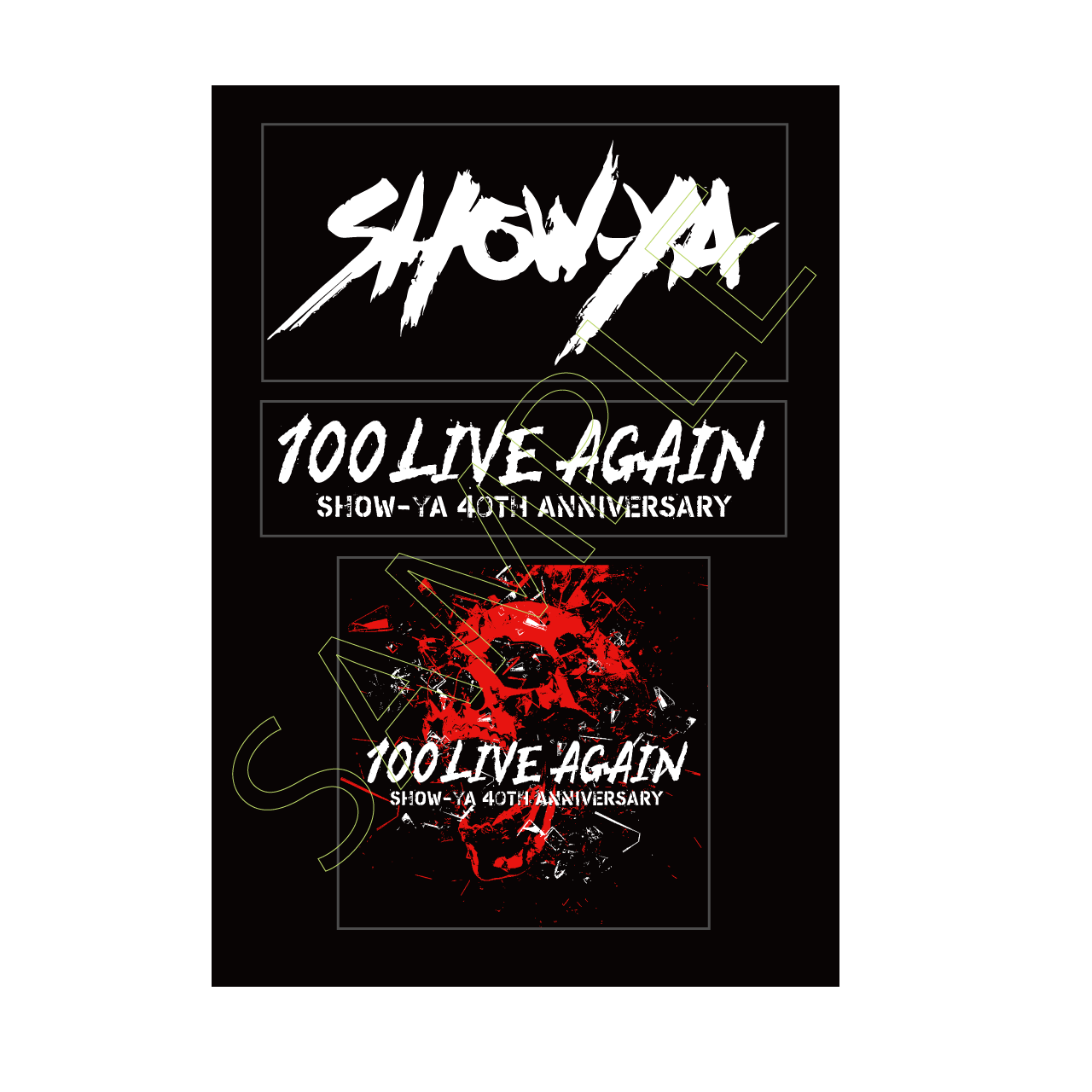 『100 LIVE AGAIN』グッズ情報！SHOW-YA新商品登場！！ | SHOW-YA オフィシャルサイト